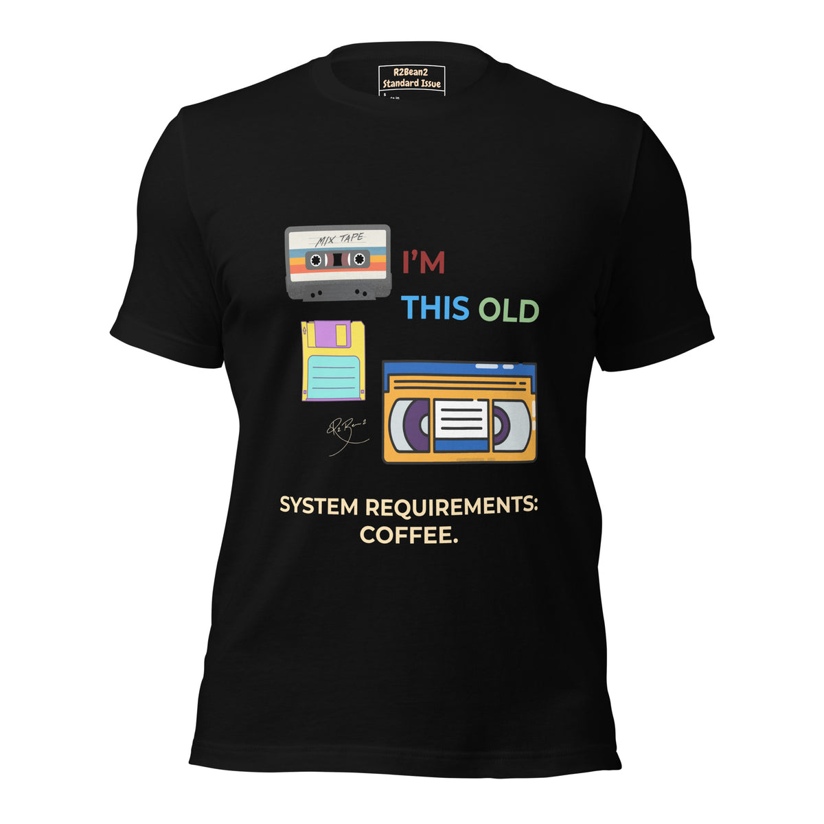 R2Bean2 Coffee I'm This Old t-shirt, retro cassette mixtape, floppy disk and VHS artwork with System Requirements Coffee