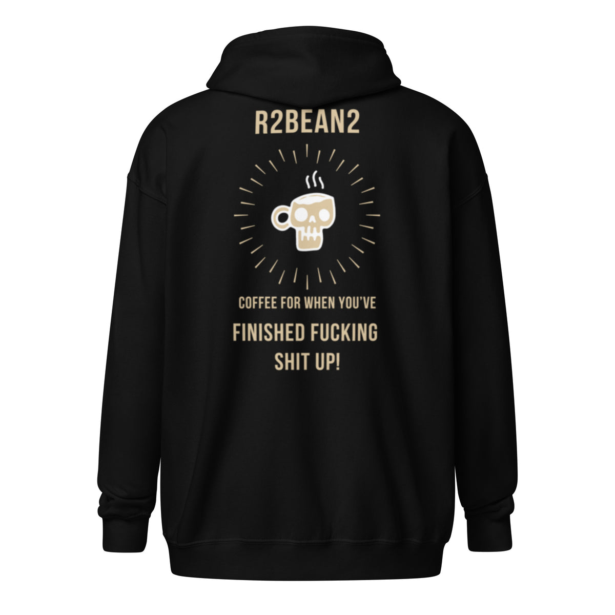 R2Bean2 Coffee Aftermath zip hoodie, design marking the moment the job is done and the dust settles