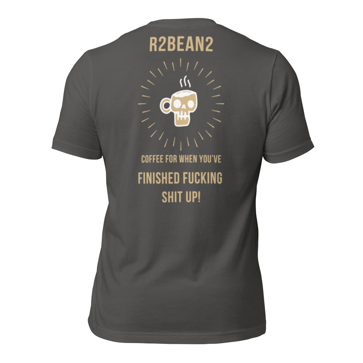 R2Bean2 Coffee Aftermath t-shirt, design marking the moment the job is done and the dust settles