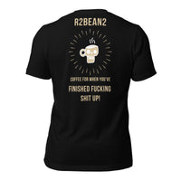 R2Bean2 Coffee Aftermath t-shirt, design marking the moment the job is done and the dust settles
